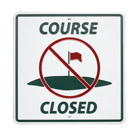12" x 12" Green Line Sign-Course Closed